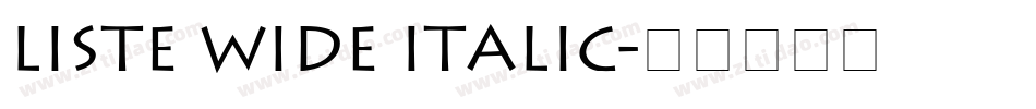 Liste Wide Italic字体转换